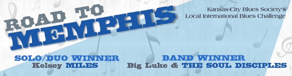 Road to Memphis banner with winner names, Kelsey Miles and Big Luke and the Soul Disciples