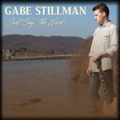 Gabe Stillman – Just Say the Word cover