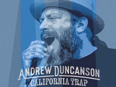California Trap album cover - blues artist Andrew Duncanson